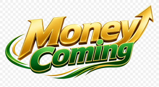 Money Coming